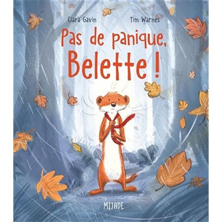 Pas de panique, Belette!